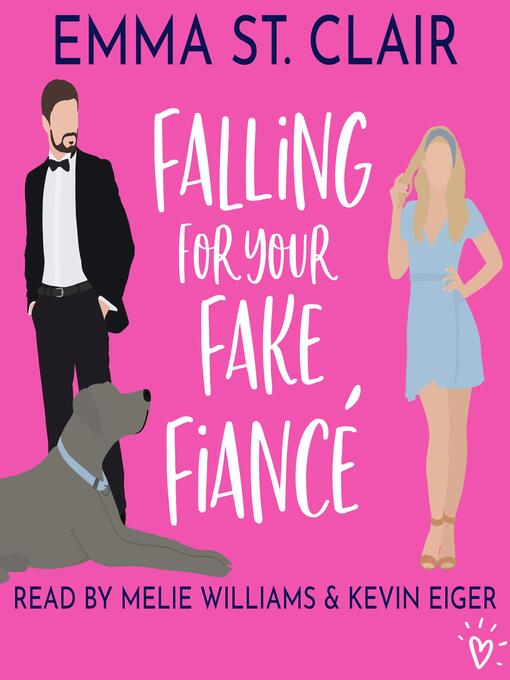 Title details for Falling for Your Fake Fiancé by Emma St. Clair - Wait list